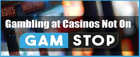 gambling without gamstop